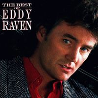 Eddy Raven - The Best Of Eddy Raven [RCA]